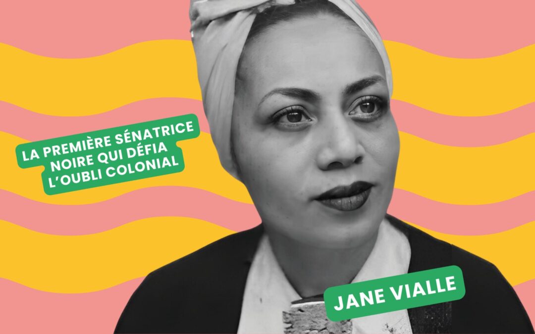 Jane Vialle : La première sénatrice noire qui défia l’oubli colonial
